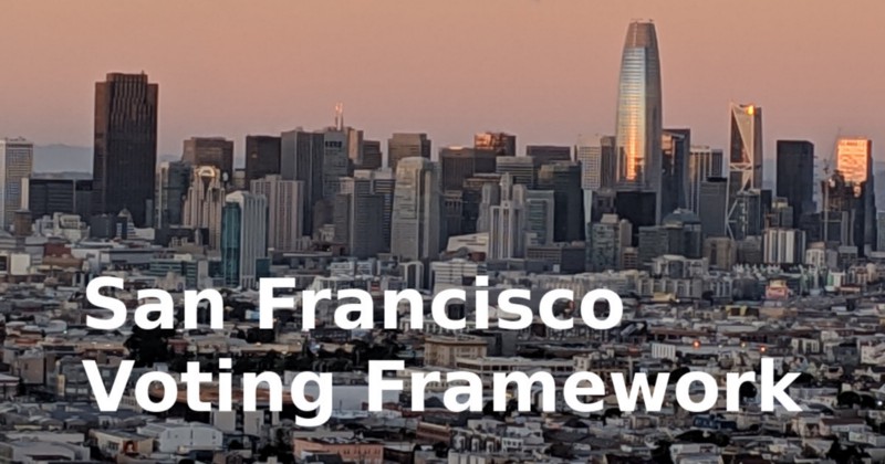 San Francisco Voter Framework