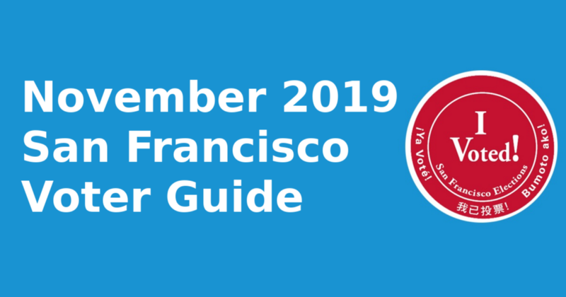 November 2019 San Francisco Voting Guide